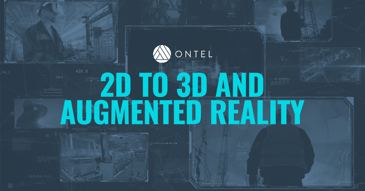 2D to 3D and Augmented Reality | Ontel
